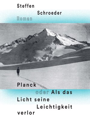 cover image of Planck oder Als das Licht seine Leichtigkeit verlor